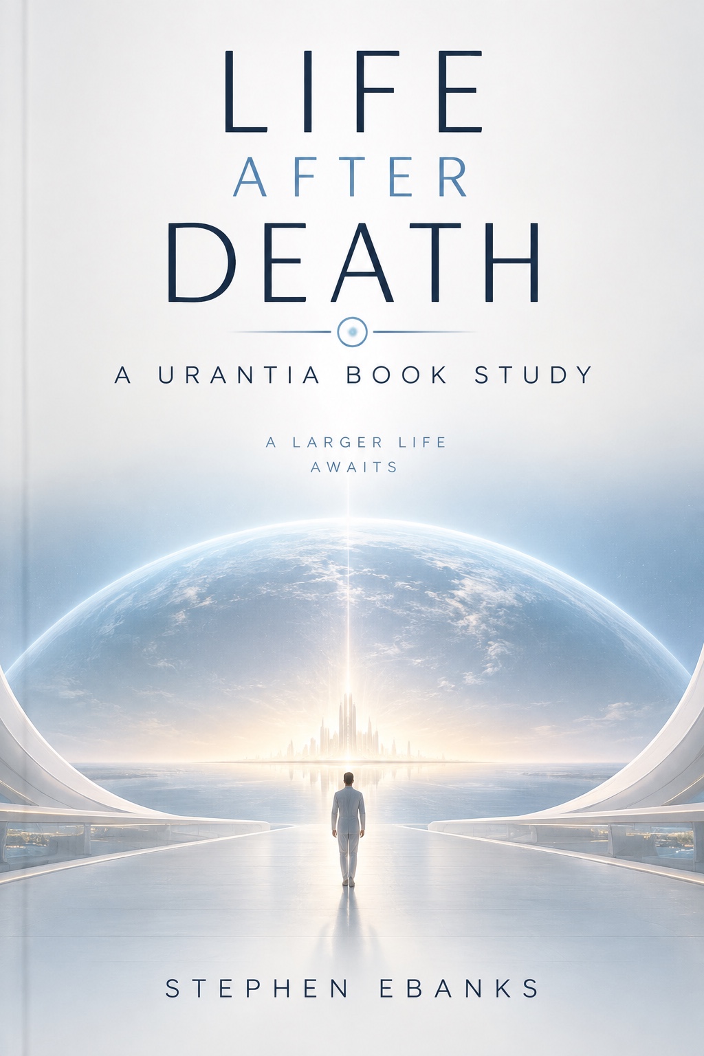 Cover of Life After Death: A Urantia Book Study