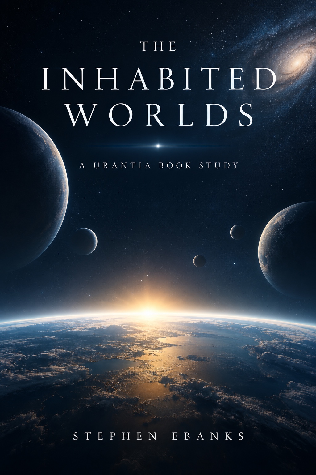 Cover of The Inhabited Worlds: A Urantia Book Study
